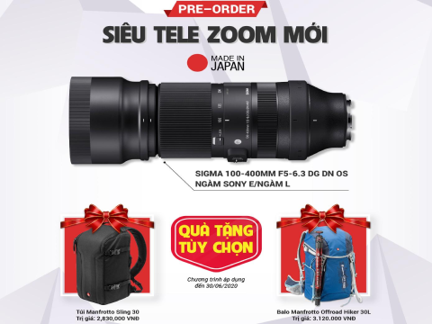 CHÀO MỪNG SIÊU TELE ZOOM MỚI: SIGMA 100-400 F5-6.3 DG DN OS TẶNG BALO MANFROTTO