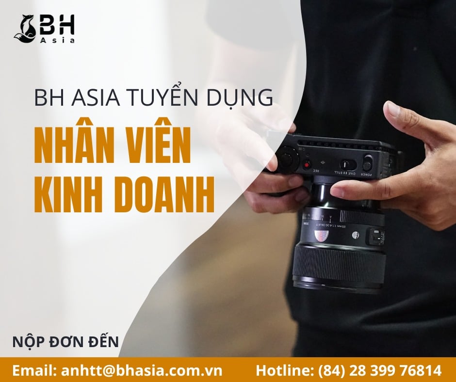 [TUYỂN DỤNG]_BH ASIA "CHIÊU MỘ" NHÂN TÀI NHÂN VIÊN KINH DOANH